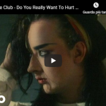 CULTURE CLUB / Do You Really Want To Hurt Me