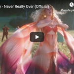 KATY PERRY / NEVER REALLY OVER