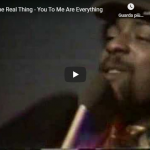 THE REAL THING / You To Me Are Everything