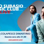 COLAPESCE & DIMARTINO a Radio Subasio Music Club - segui la diretta video QUI