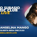 ANGELINA MANGO a Radio Subasio Music Club - segui la diretta video QUI